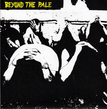 BEYOND THE PALE "S/T" 7" EP (Painkiller) Gold Vinyl